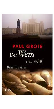 Paul Grote- Der Wein des KGB